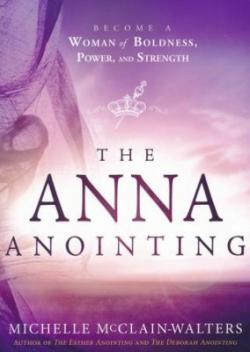 anna anointing
