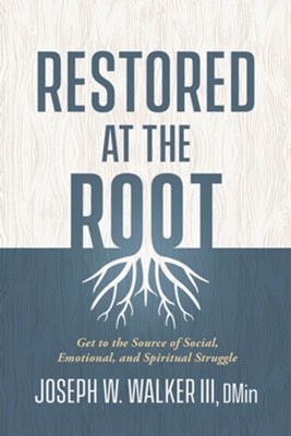 Restored Root